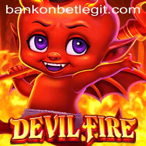 Delve into the Thrilling World of DevilFire with Bankonbet