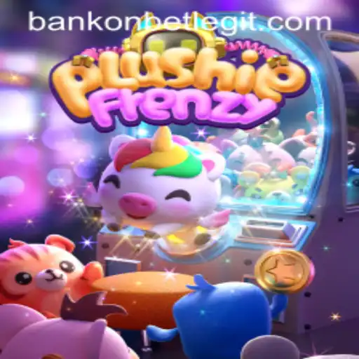 Exploring the Exciting World of PlushieFrenzy with Bankonbet